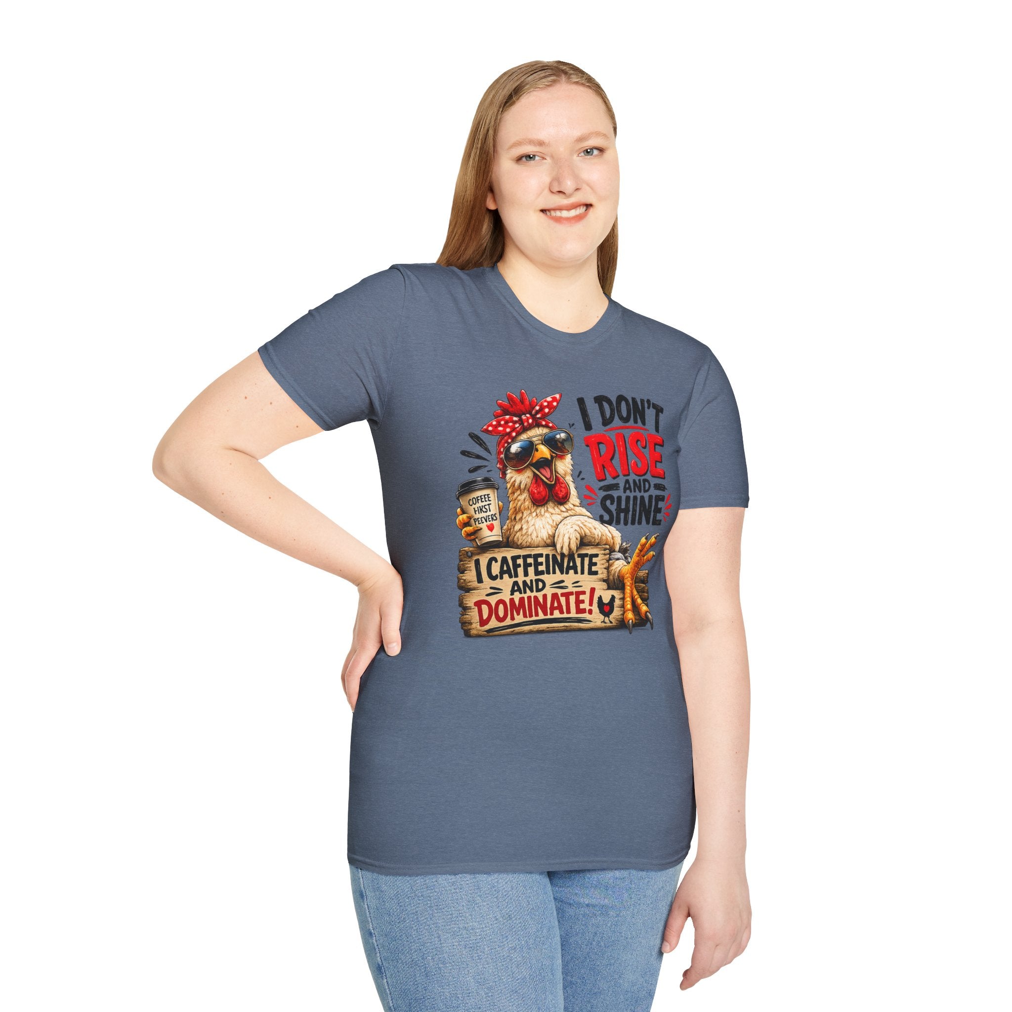 I Don't Rise and Shine Chicken T-Shirt — I Caffeinate and Dominate Funny Graphic Tee