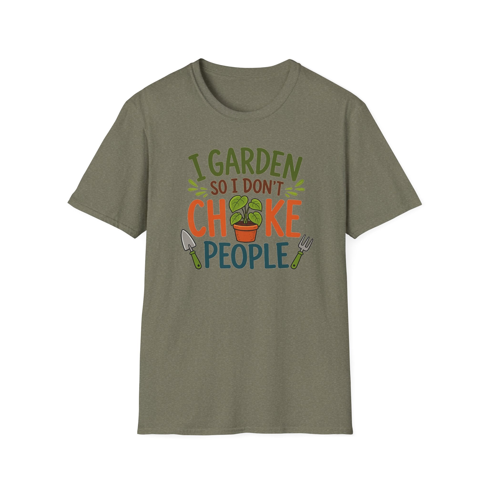 Gardening T-Shirt — "I Garden So I Don’t Choke People" Funny Plant Lover Tee