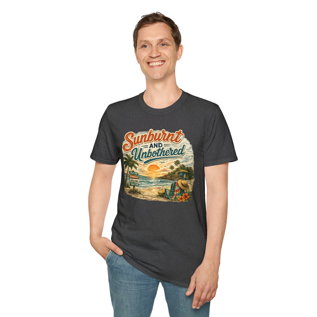 Sunburnt and Unbothered T-Shirt — Retro Beach Vacation Tee
