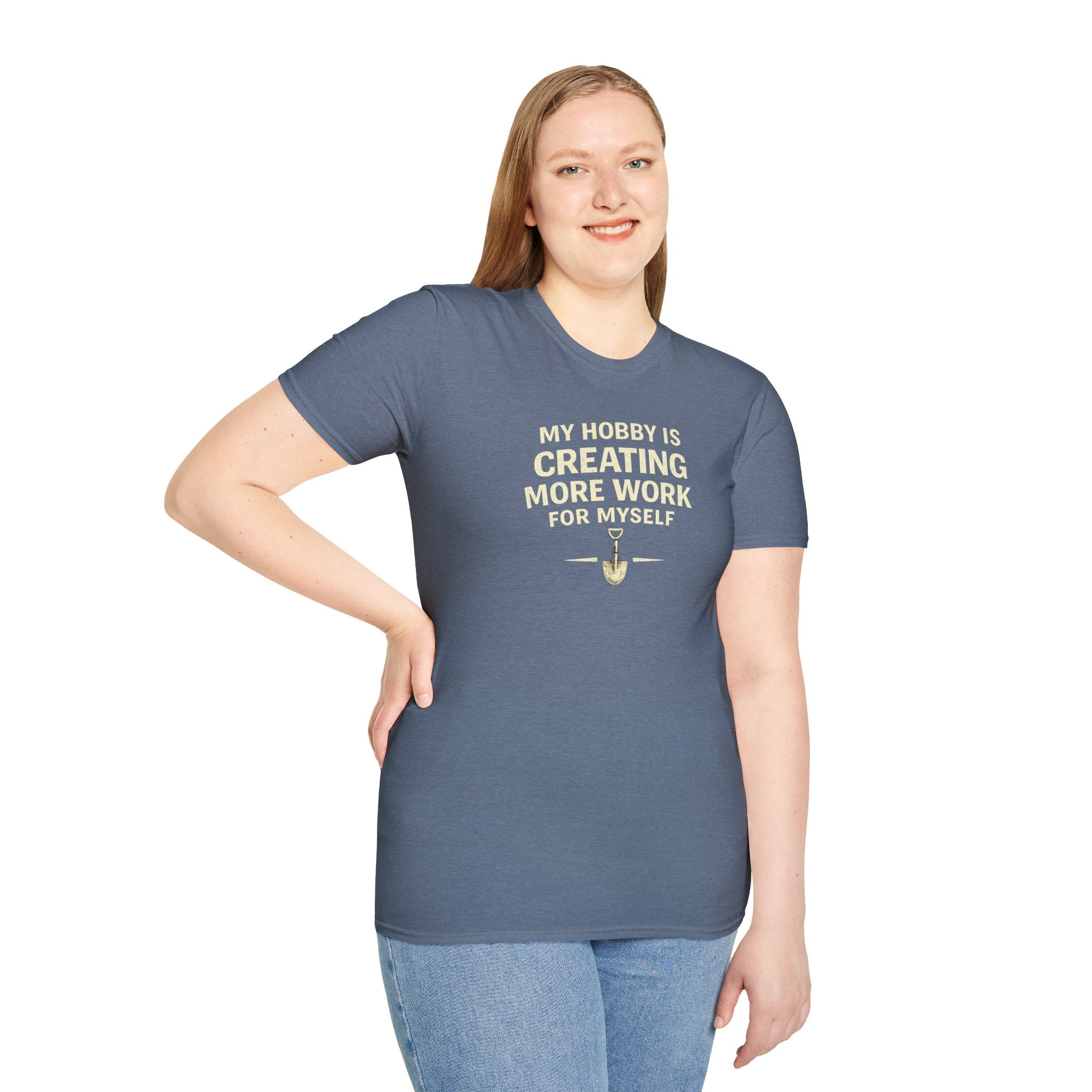 Funny Entrepreneur T-Shirt — “My Hobby Is Creating More Work For Myself” Motivational Tee