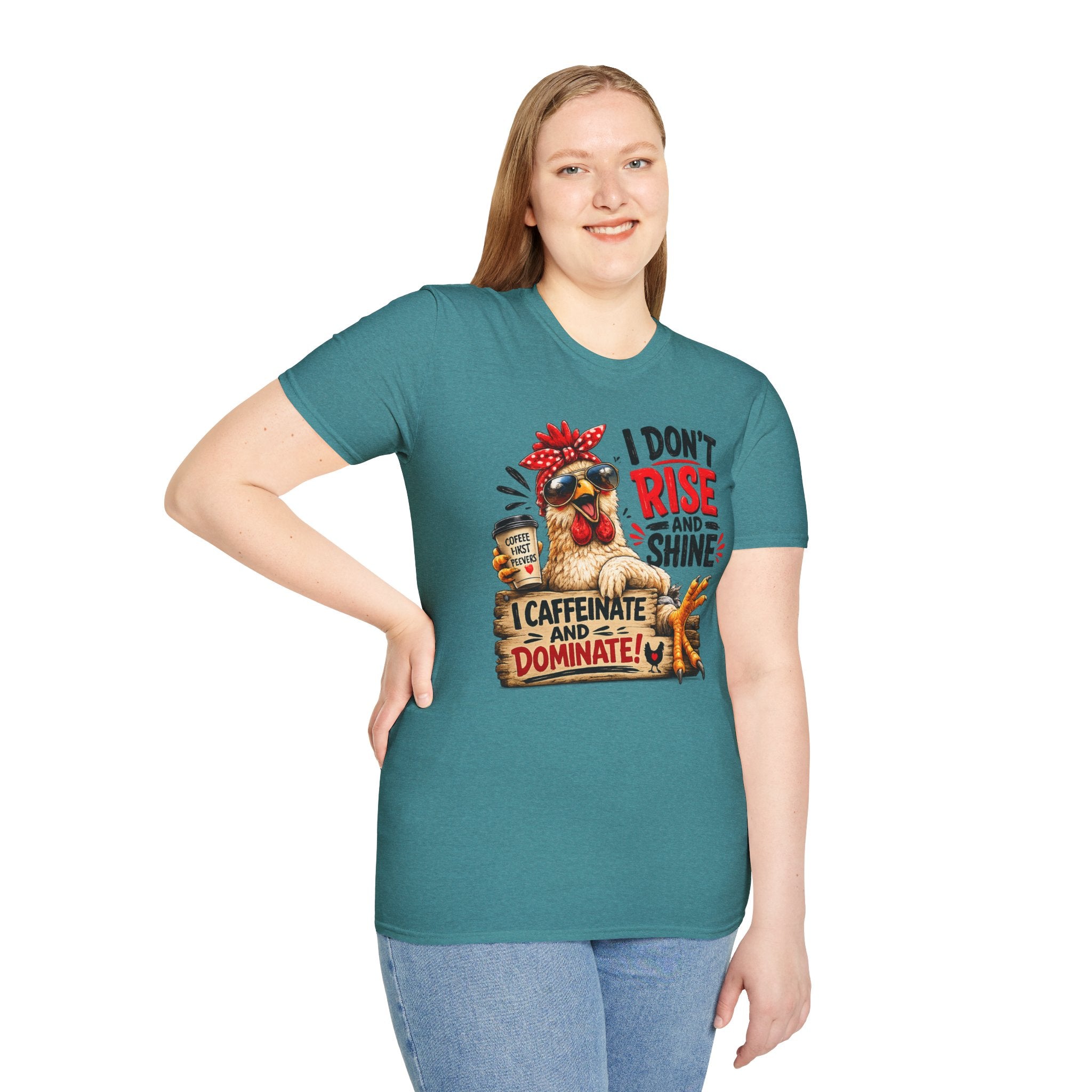 I Don't Rise and Shine Chicken T-Shirt — I Caffeinate and Dominate Funny Graphic Tee