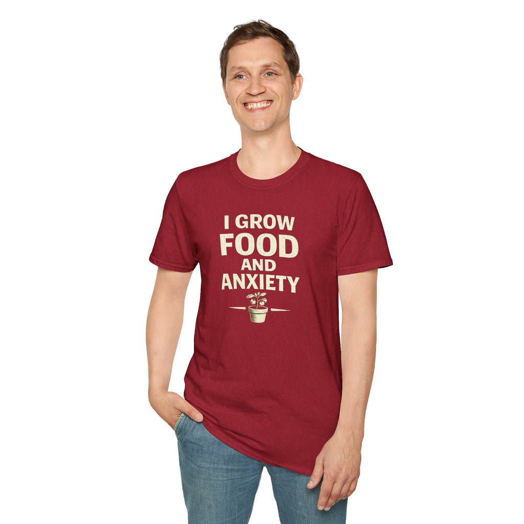 I Grow Food And Anxiety T-Shirt — Funny Gardener Plant Mom Tee