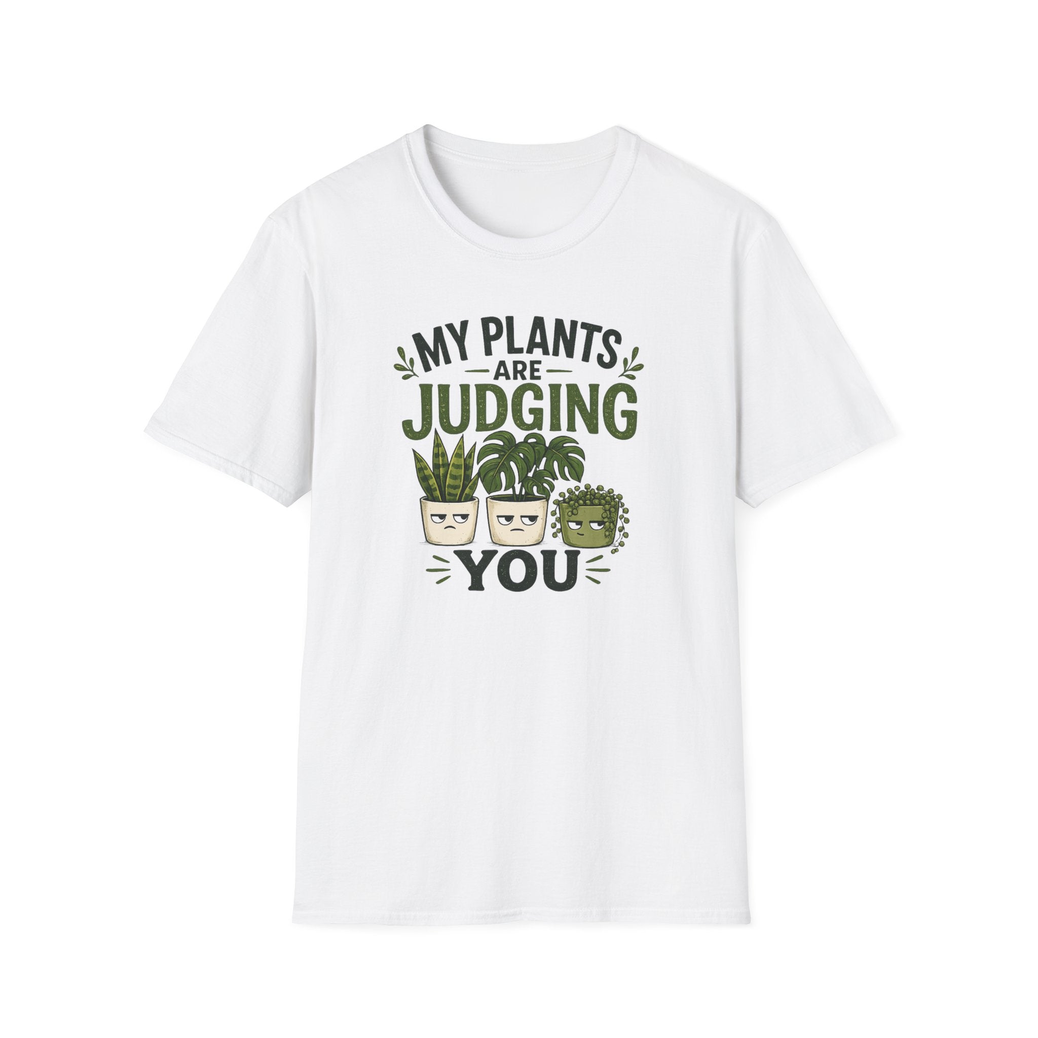 T-Shirt — “My Plants Are Judging You” Plant Lover Graphic Tee