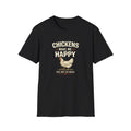 Chickens Make Me Happy T‑Shirt — Funny Chicken Lover Farm Animal Tee