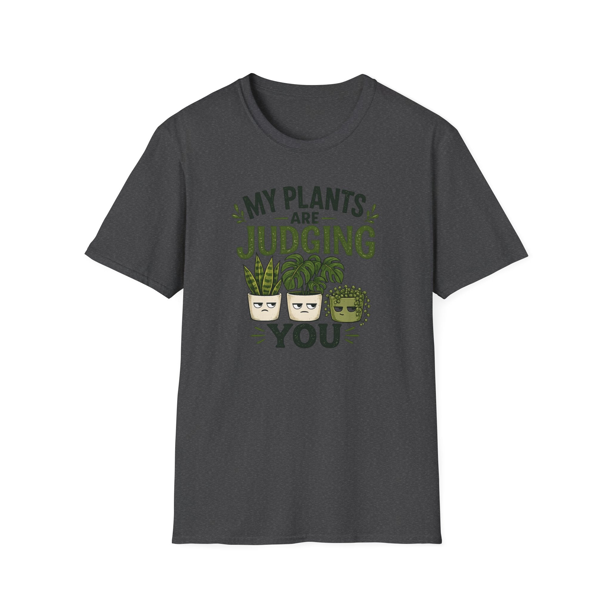 T-Shirt — “My Plants Are Judging You” Plant Lover Graphic Tee