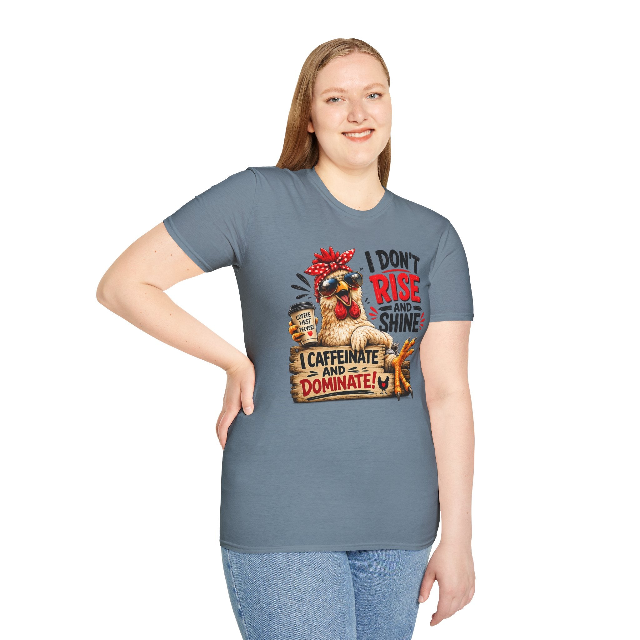 I Don't Rise and Shine Chicken T-Shirt — I Caffeinate and Dominate Funny Graphic Tee