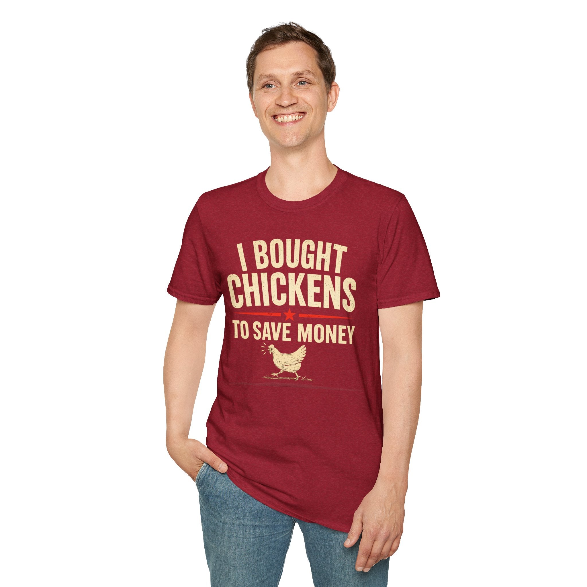 I Bought Chickens to Save Money T-Shirt | Funny Chicken Farm Tee