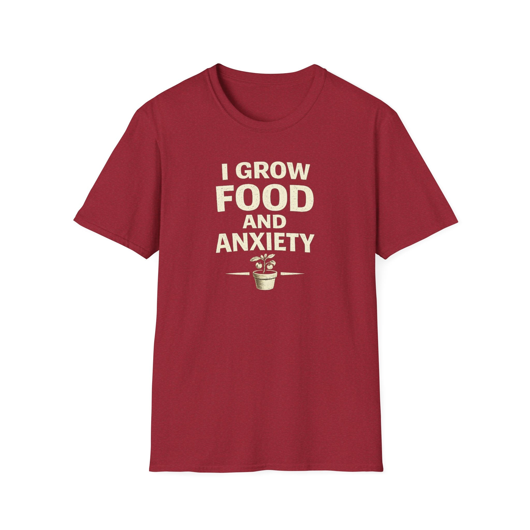 I Grow Food And Anxiety T-Shirt — Funny Gardener Plant Mom Tee