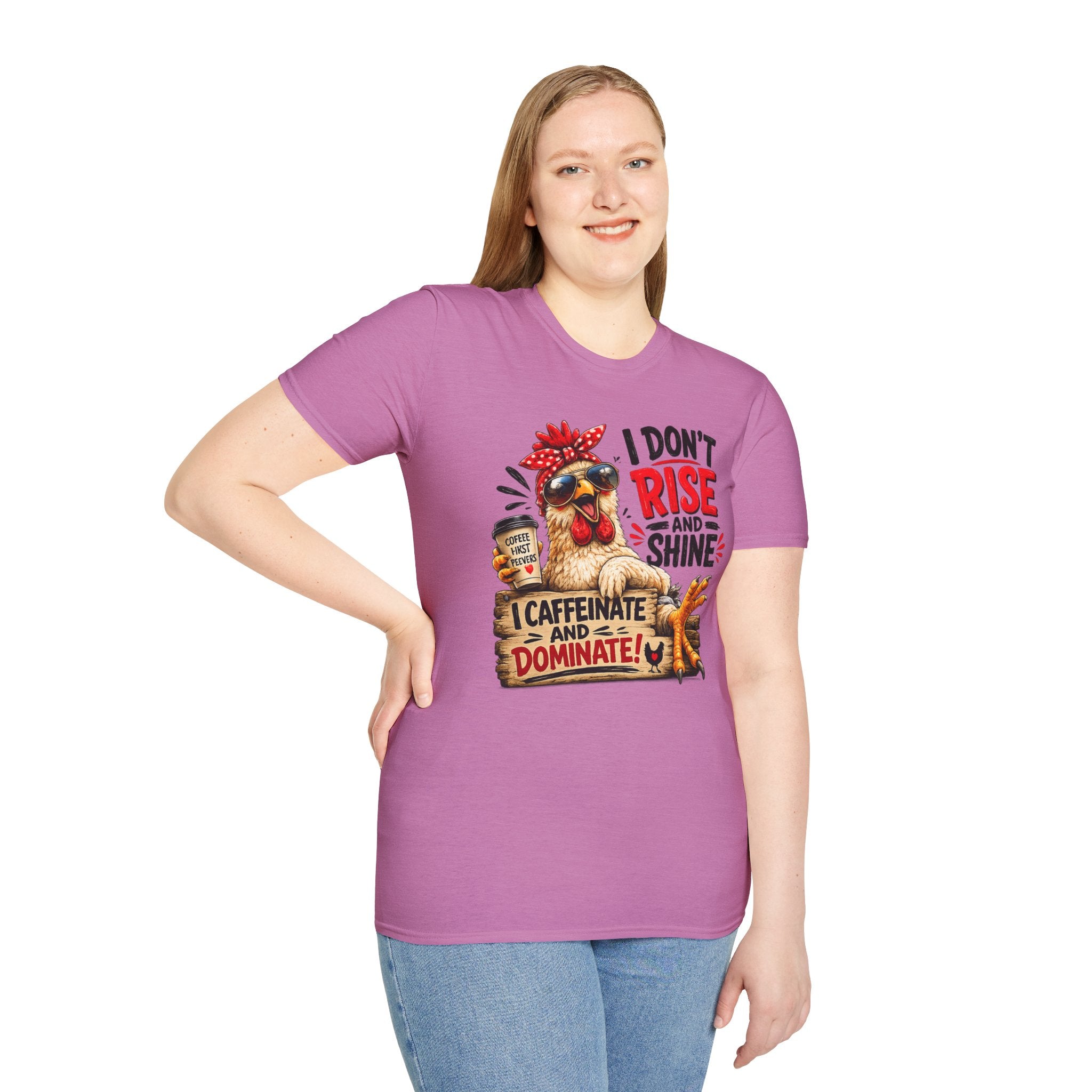 I Don't Rise and Shine Chicken T-Shirt — I Caffeinate and Dominate Funny Graphic Tee