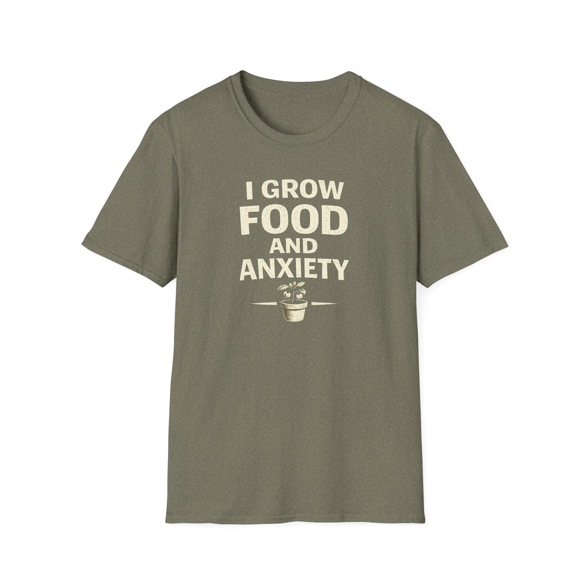 I Grow Food And Anxiety T-Shirt — Funny Gardener Plant Mom Tee
