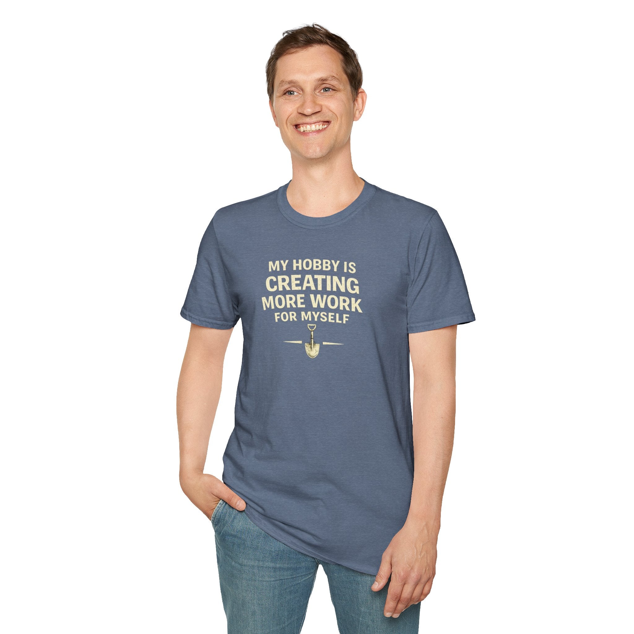 Funny Entrepreneur T-Shirt — “My Hobby Is Creating More Work For Myself” Motivational Tee