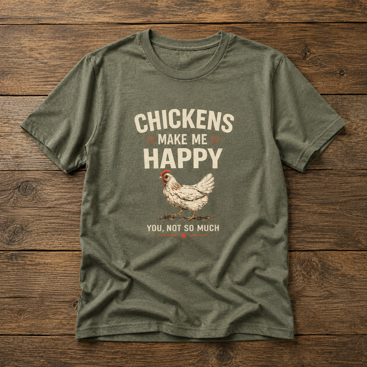 Chickens Make Me Happy T‑Shirt — Funny Chicken Lover Farm Animal Tee