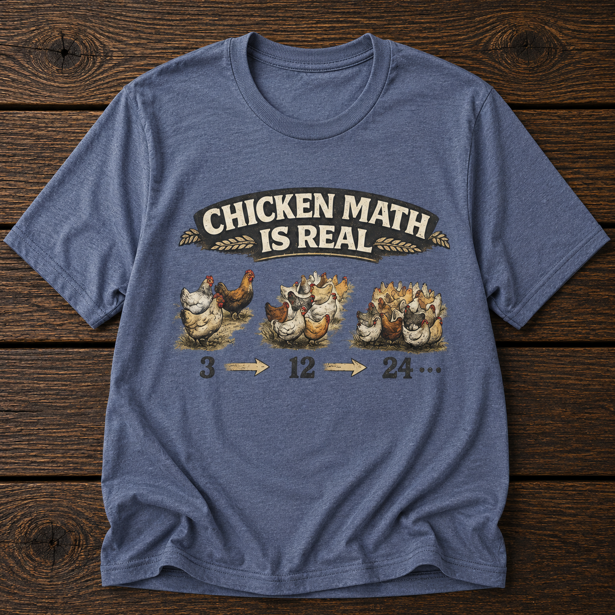 Chicken Math Is Real T-Shirt — Funny Farm Life Tee for Chicken Keepers