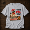 I Don't Rise and Shine Chicken T-Shirt — I Caffeinate and Dominate Funny Graphic Tee