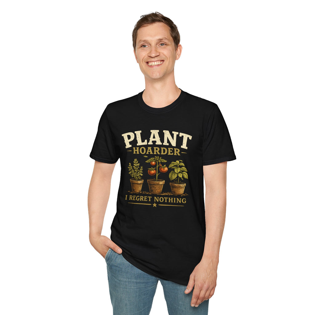 Plant Hoarder T-Shirt — I Regret Nothing Garden Lover Tee