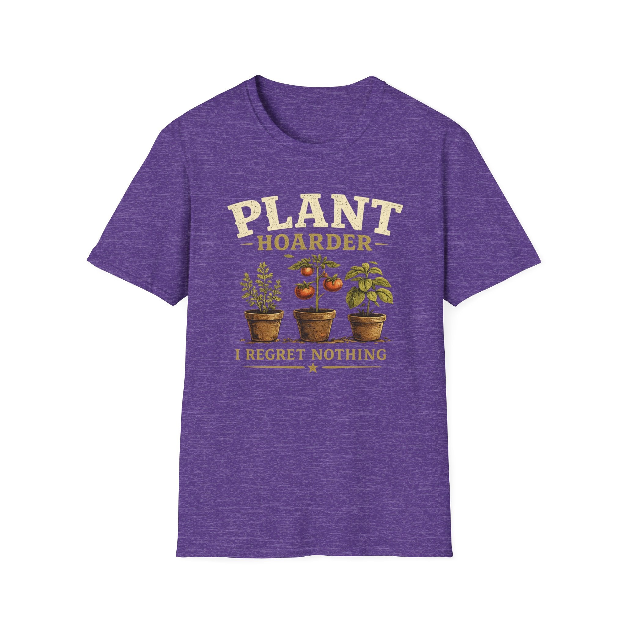 Plant Hoarder T-Shirt — I Regret Nothing Garden Lover Tee