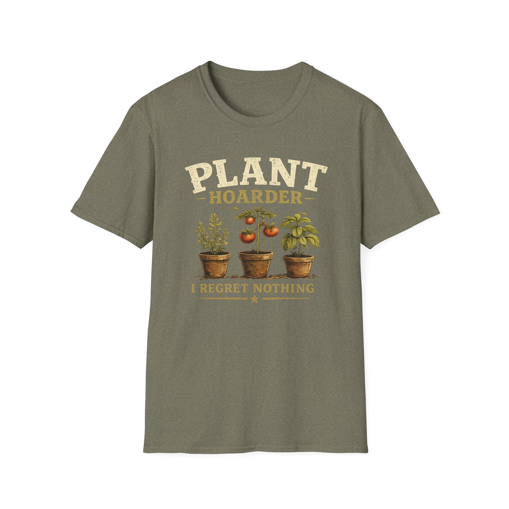 Plant Hoarder T-Shirt — I Regret Nothing Garden Lover Tee