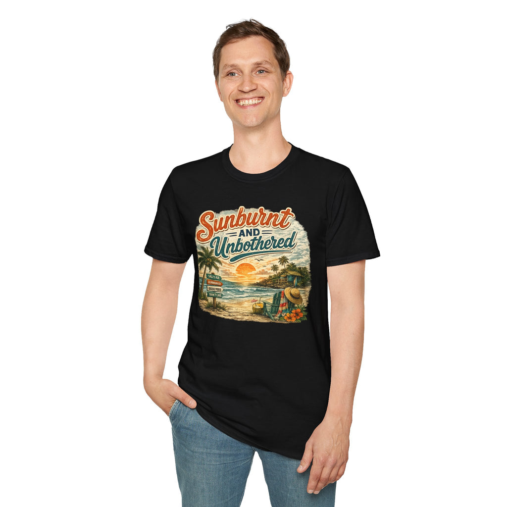 Sunburnt and Unbothered T-Shirt — Retro Beach Vacation Tee