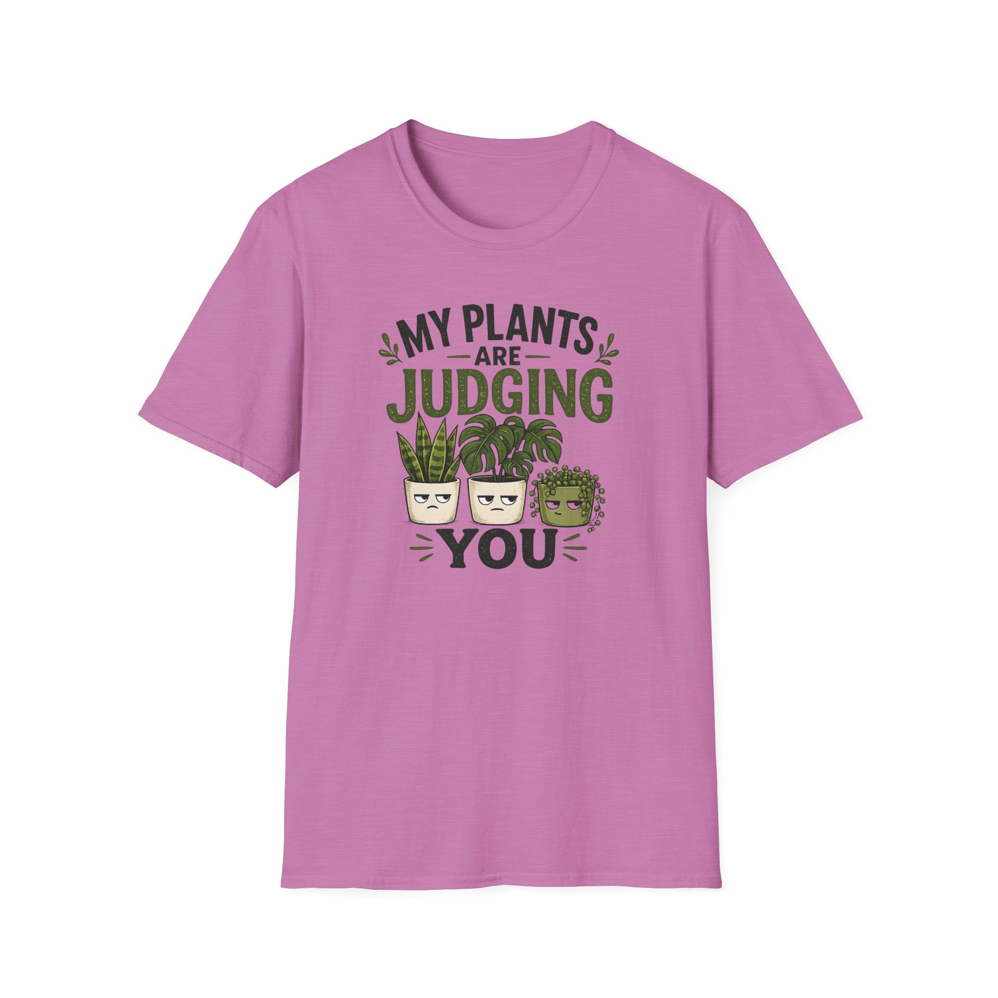 T-Shirt — “My Plants Are Judging You” Plant Lover Graphic Tee