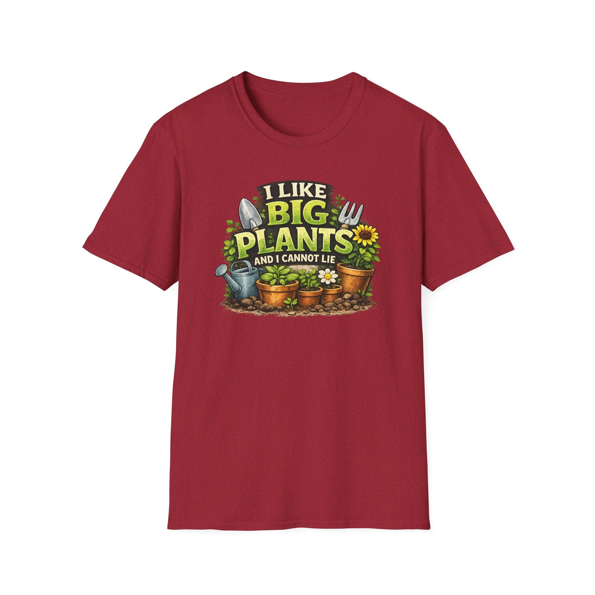 Plant Lover T-Shirt — "I Like Big Plants and I Cannot Lie" Graphic Tee