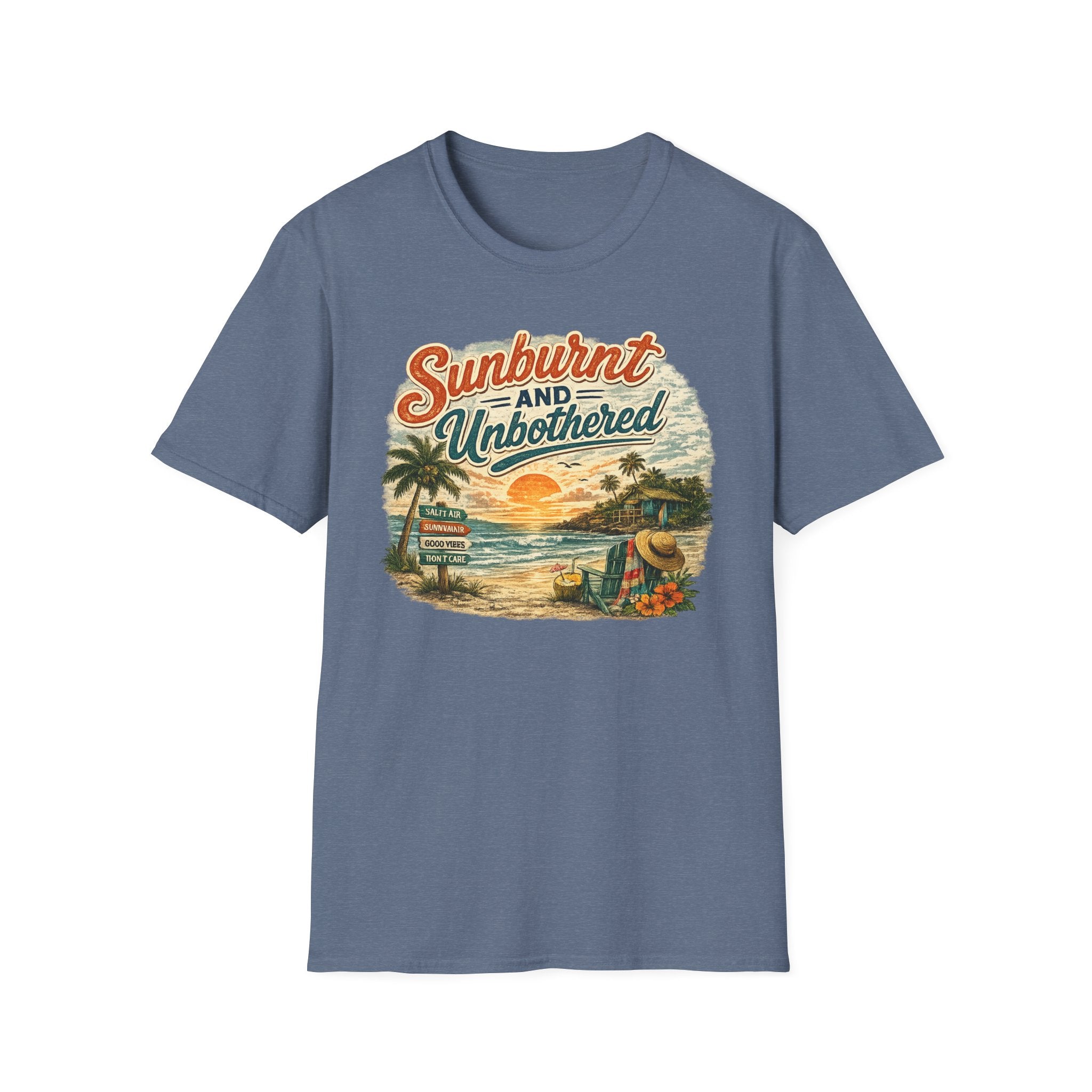 Sunburnt and Unbothered T-Shirt — Retro Beach Vacation Tee