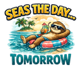 Seas The Day... Tomorrow Sticker